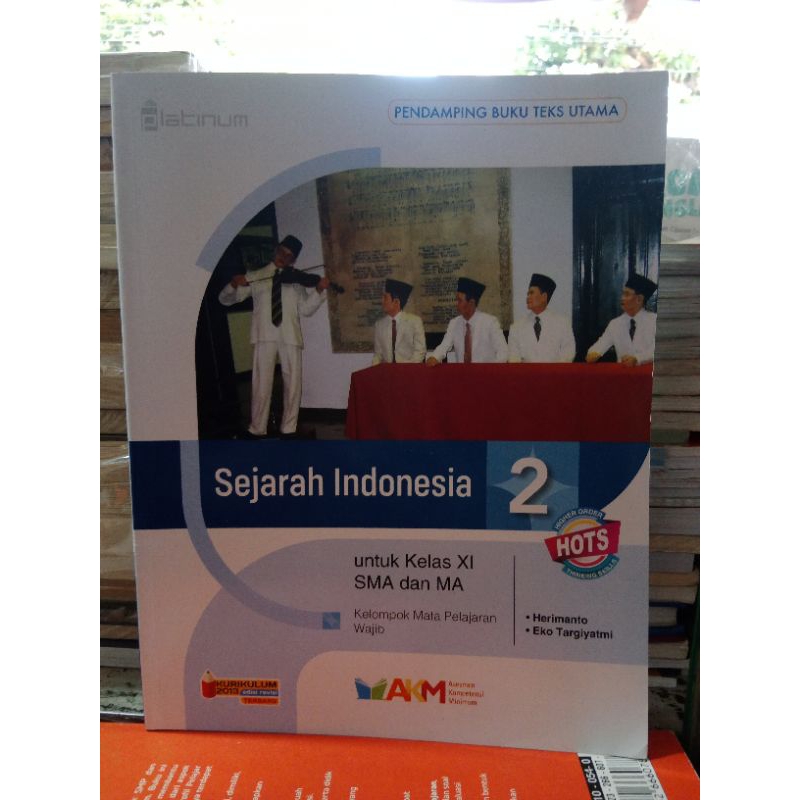 AKM Sejarah Indonesia SMA Platinum Tiga Serangkai