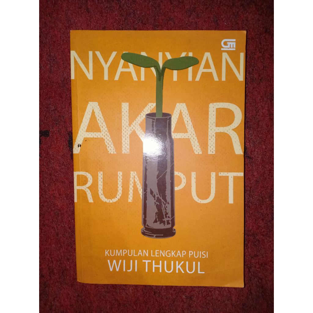 Nyanyian Akar Rumput - Wiji Thukul