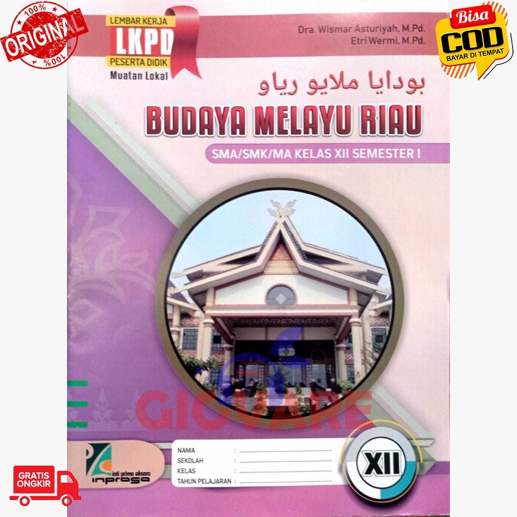 BUKU LKS BMR KELAS 12 SEMESTER 1 DAN 2 INPRASA | LKS BUDAYA MELAYU RIAU SMA KELAS 12 SEMESTER 1 DAN 