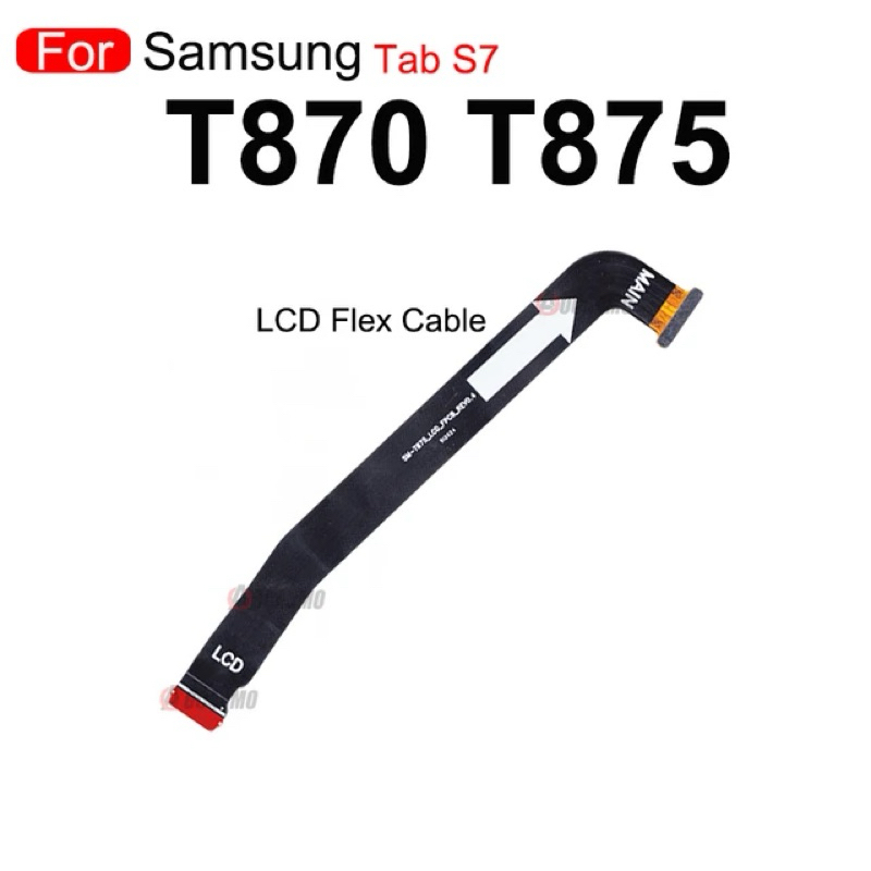 FLEXIBLE CABLE LCD FLEKSIBEL TENGAH LCD SAMSUNG TAB S7 T870 SM-T870 ORIGINAL