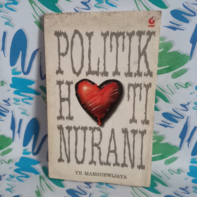 original Buku Politik Hati Nurani YB Mangunwijaya cek foto dan deskripsi