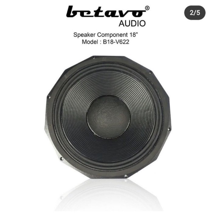 SPEAKER KOMPONEN BETAVO B18-V622 18 INCH PROFESSIONAL AUDIO