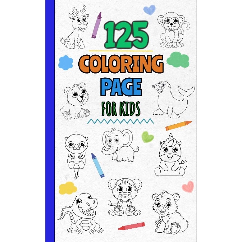 

125 Halaman Printable Lembar Mewarnai Anak/ Coloring Sheet. Kertas Mewarnai Anak Workbook/ Worksheets/ Coloring Sheet Printable