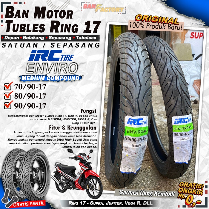 Ban Motor Bebek IRC Enviro Ring 17 Tubles Ban Motor Tubeless Supra Satria Vixion Ring 17 Tubles