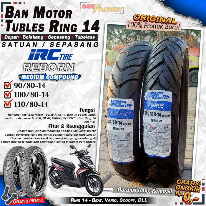 Ban Motor Vario IRC Reborn Ring 14 Tubles Ban Motor Tubeless Mio Beat Vario Scoopy Ring 14 Tubles