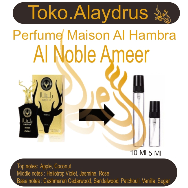 Decant Al Noble Ameer By Maison Al Hambra 3 ml 5 ml 10 ml