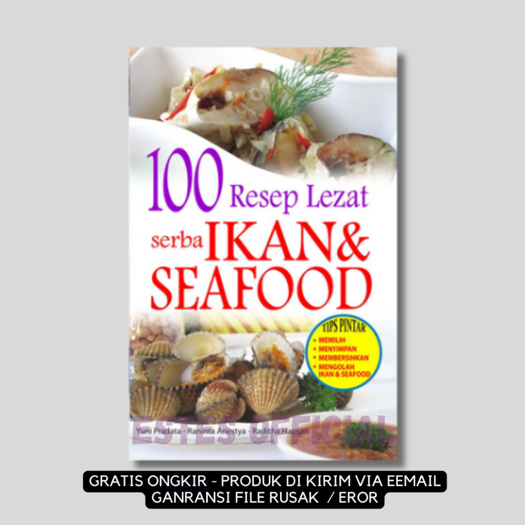 

[ ID4646 ] 100 Resep Lezat Serba Ikan & Seafood