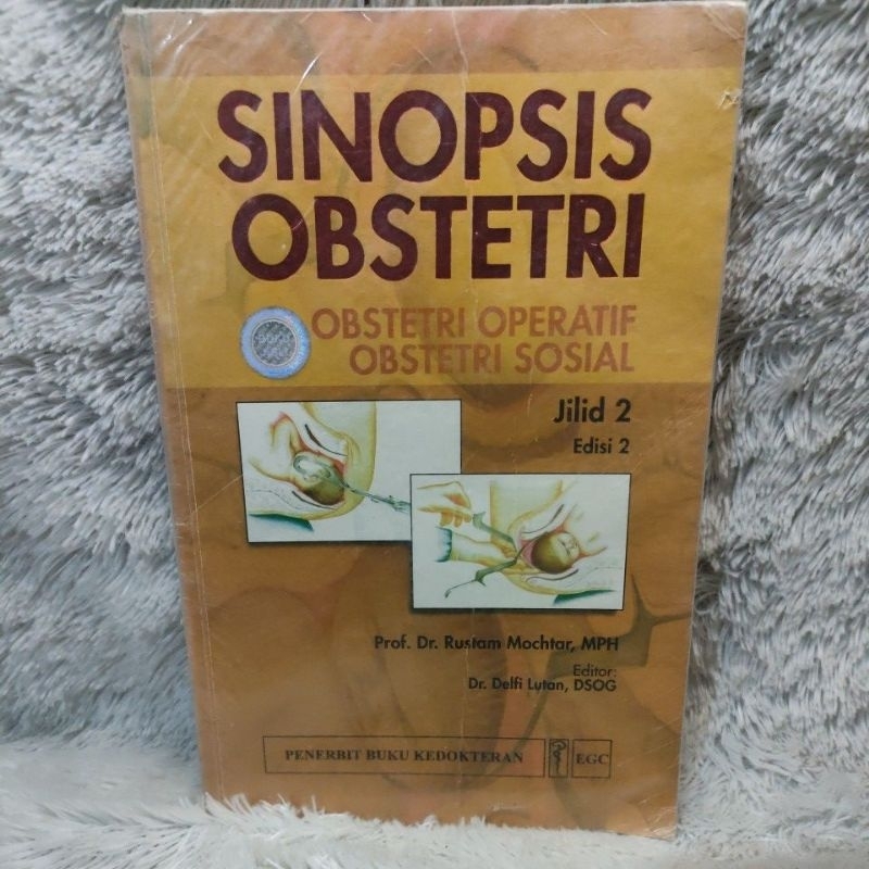 sinopsis obstetri obstetri operatif obstetri sosial jilid 2 edisi 2