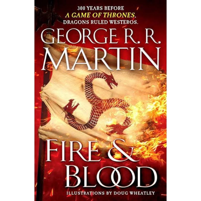 fire & blood by George r.r Martin