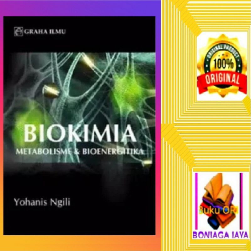 Biokimia Metabolisme & Bioenergitika - Yohanis Ngili