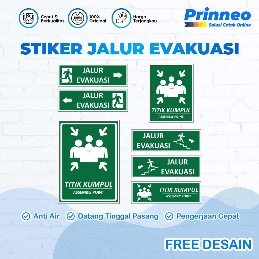 

STIKER JALUR EVAKUASI, ARAH EVAKUASI, TITIK KUMPUL, STIKER SAFETY, STIKER ANTI AIR