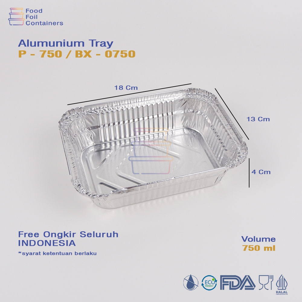 ALUMUNIUM FOIL CUP BX 0750 / P750