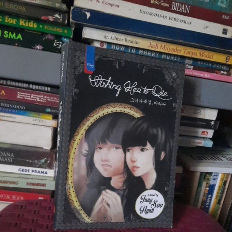 WISHING HER TO DIE - JUNG SOO HYUN