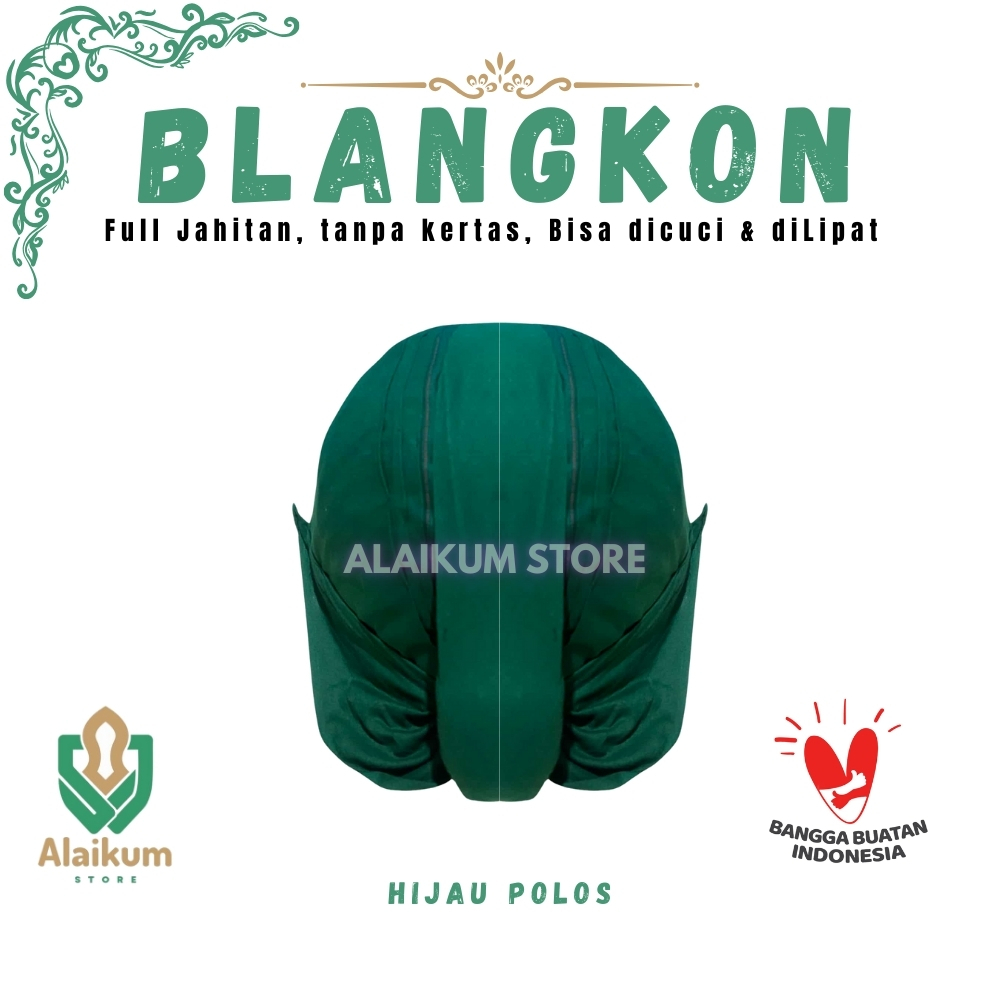 BLANGKON HIJAU POLOS | BLANGKON ALUSAN FULL JAHITAN |  BLANGKON JOGJA |  BLANGKON * TAHAN AIR  | BLA