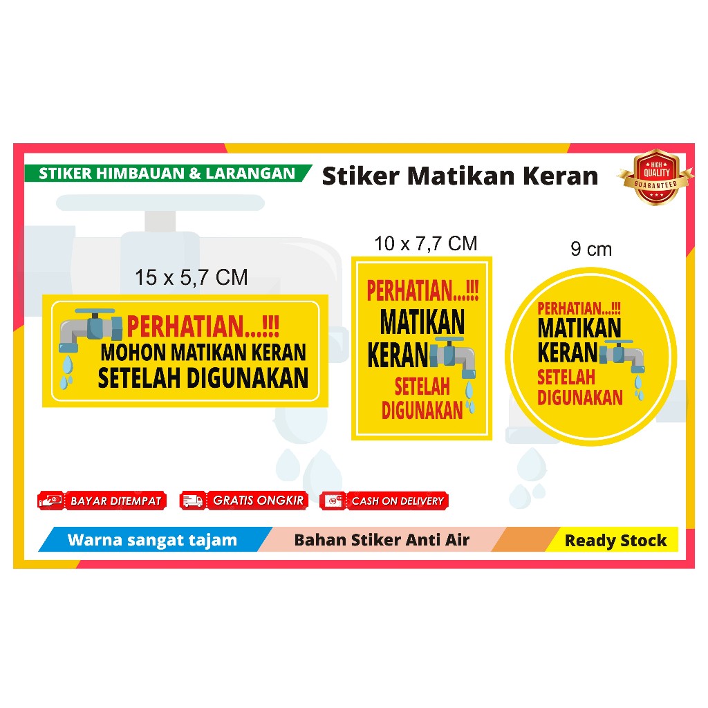 

STIKER MATIKAN KERAN SETELAH DIGUNAKAN