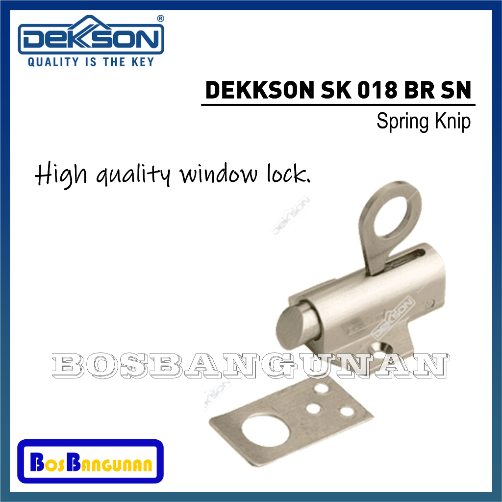 Spring Knip DEKKSON SK 018 BR SN / Grendel Jendela / Slot Jendela DEKKSON