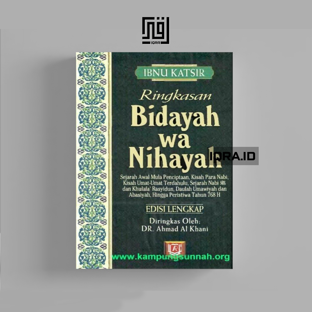 

[1003] Ringkasan Bidayah wa Nihayah - Dr. Ahmad Al Khani