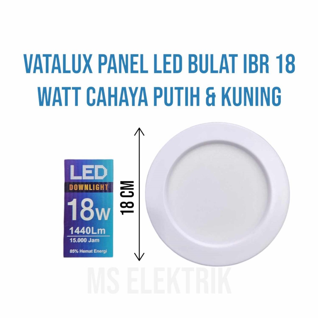 VATALUX Lampu Panel LED / Downlight LED 18 Watt Cahaya Putih & Kuning