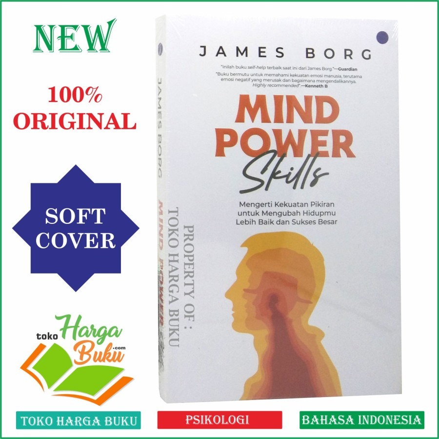 Foto Mind Power Skills Mengerti Kekuatan Pikiran untuk Mengubah Hidup Lebih Baik Karya James Borg - QAF