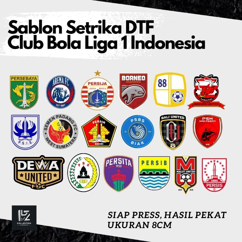 

Sablon Setrika DTF Logo Klub Bola Liga 1 2024 Indonesia