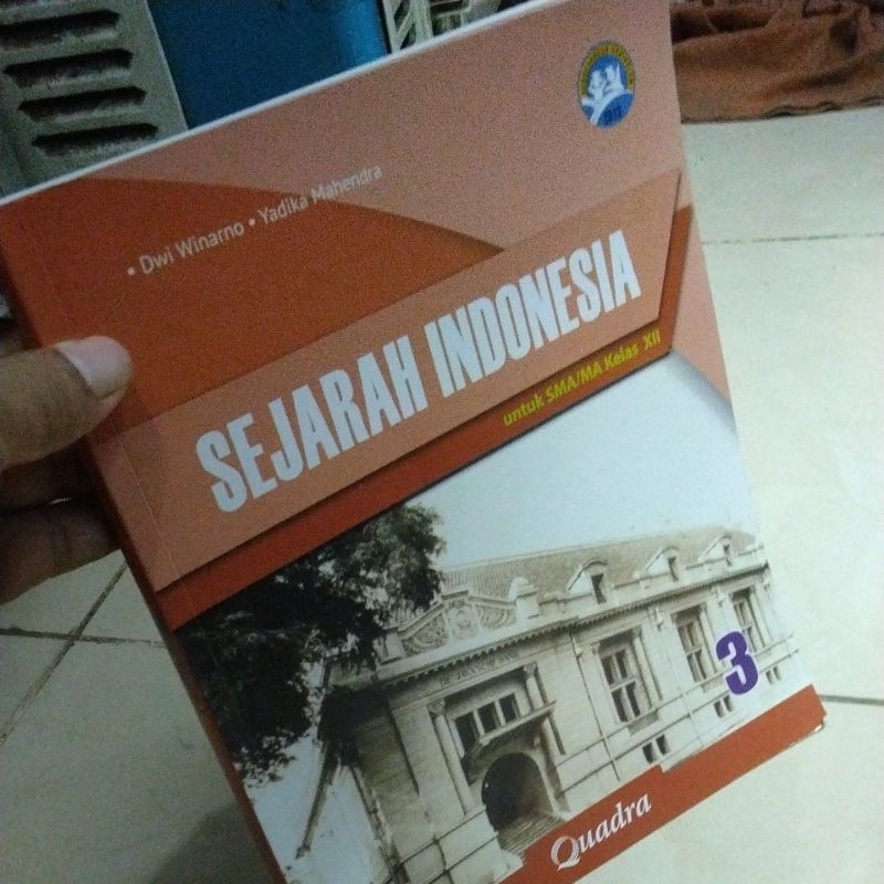 SEJARAH INDONESIA SMA/MA KELAS 12 K13 TAHUN 2022 Dwi Winarno Quadra