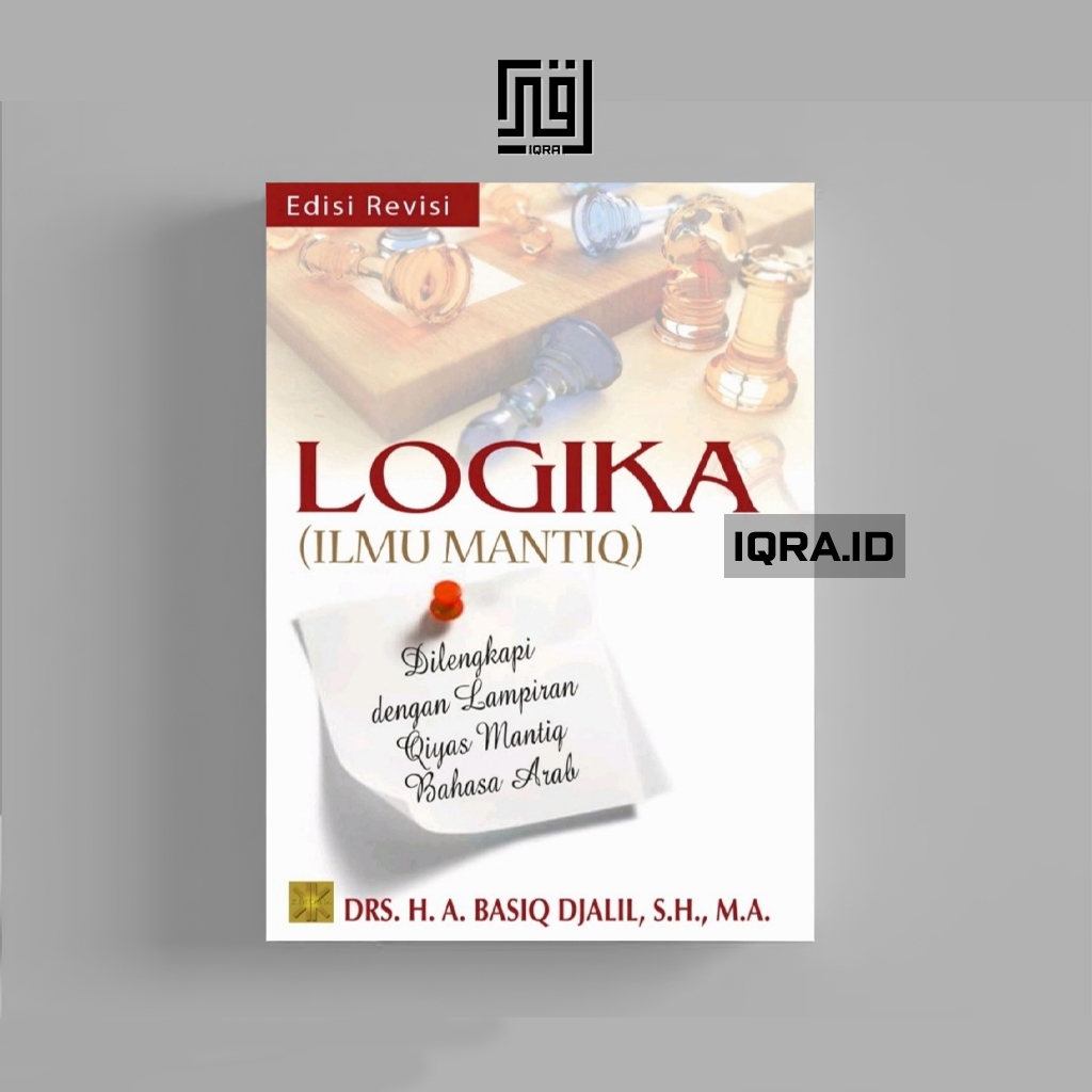 

[1102] Logika (Ilmu Mantiq) - Drs. Basiq Djalil