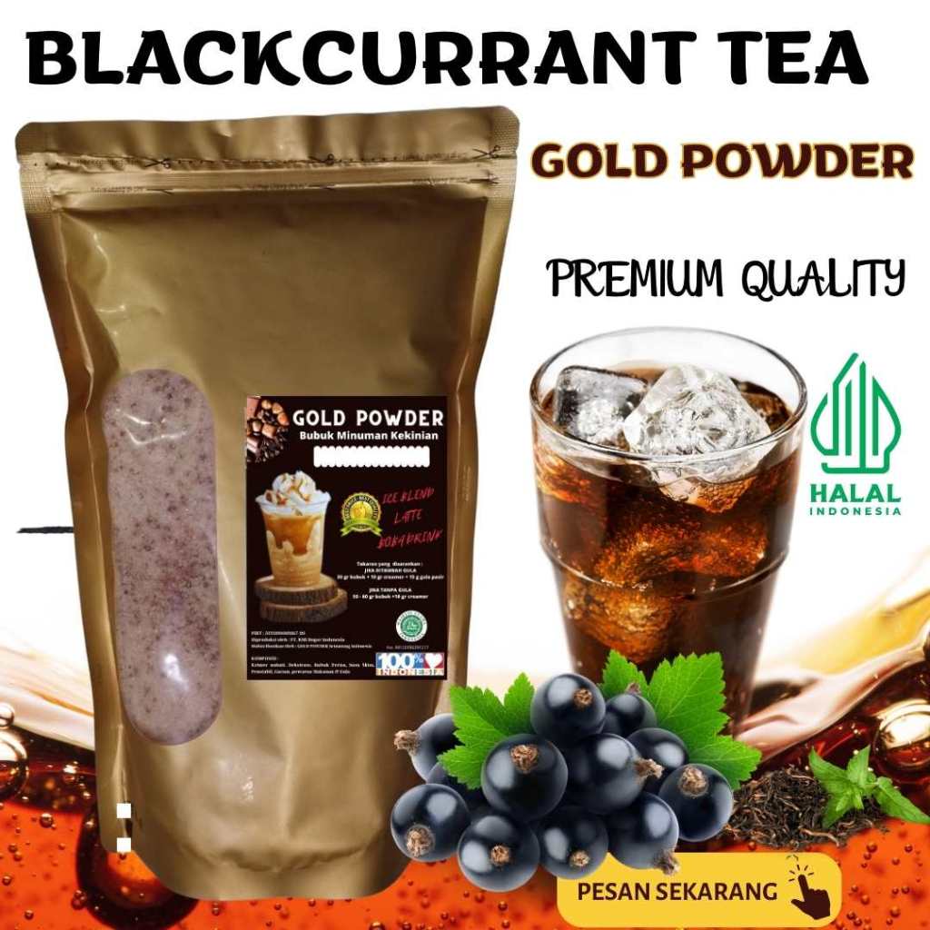 

1 Kg Gold Powder BLACKCURRANT TEA | Bubuk Minuman Instan Rasa TEH Blackcurant | Powder Drink Es Teh