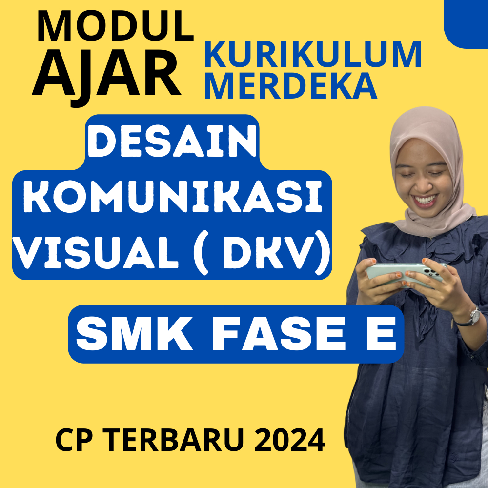 

MODUL AJAR SMK DASAR-DASAR DESAIN KOMUNIKASI VISUAL KURIKULUM MERDEKA KELAS 10