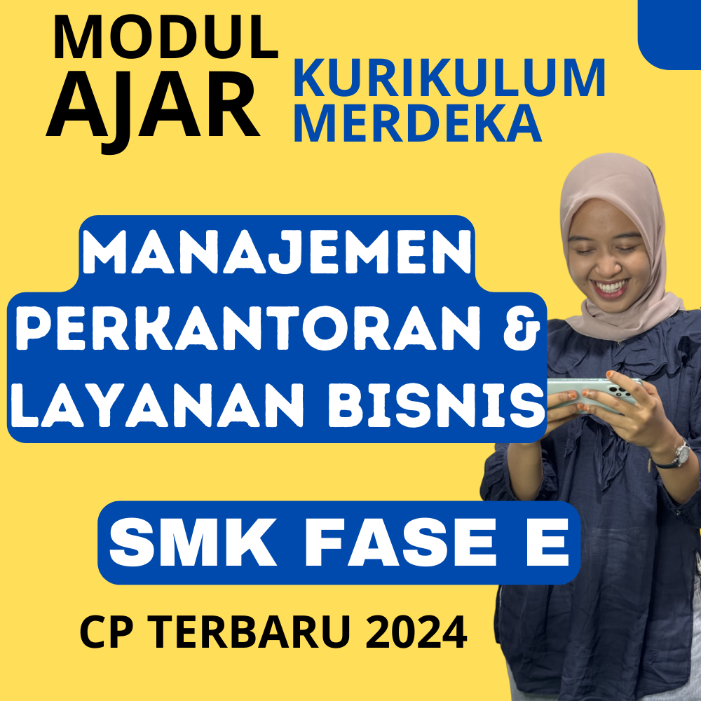 

MODUL AJAR SMK DASAR-DASAR MANAJEMEN PERKANTORAN DAN LAYANAN BISNIS KURIKULUM MERDEKA KELAS 10 ATAU PERANGKAT AJAR KURIKULUM MERDEKA SMK