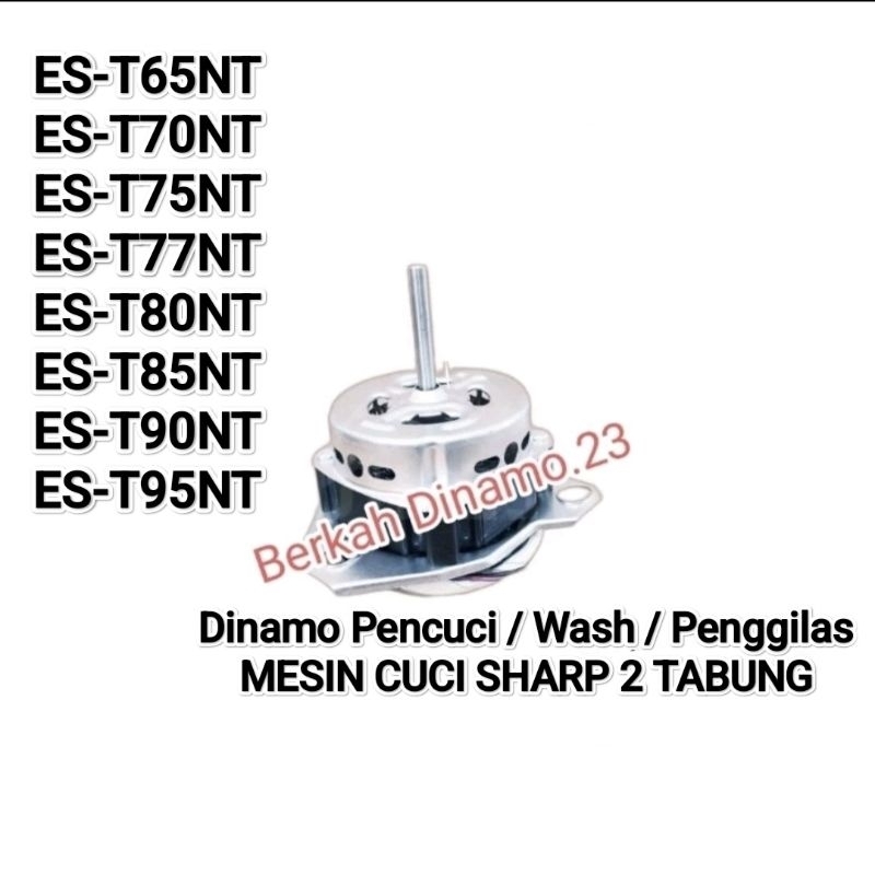 Dinamo Pencuci Mesin Cuci SHARP EST-T65NT ES-T70NT ES-T75NT ES-T77NT ES-T80NT ES-T85NT ES-T90NT ES-T