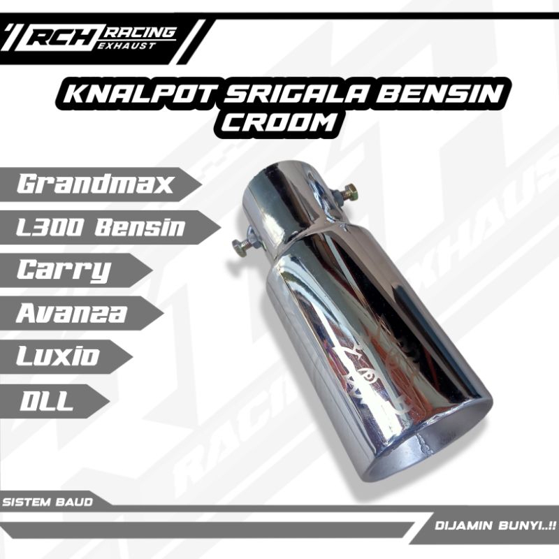 KNALPOT SRIGALA CROOM BENSIN GRANDMAX, AVANZA,L300 BENSIN,CARRY,APV DLL