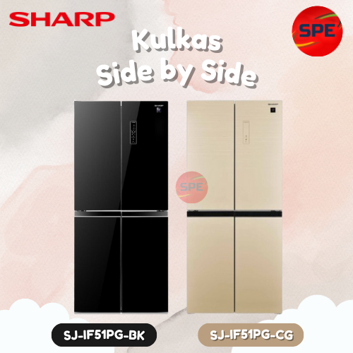 KULKAS SHARP SIDE BY SIDE KAPASITAS 472 LITER SJ-IF51PG-BK / SJ-IF51PG-CG GARANSI RESMI (MEDAN)