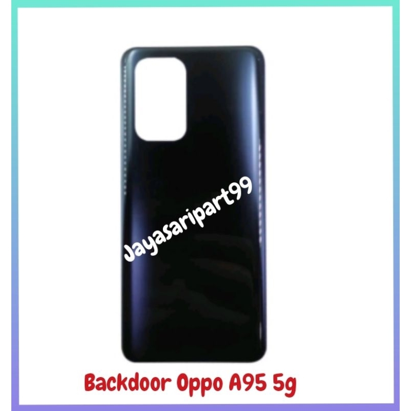 Backdoor/backcover/casing/ Oppo A95 5g tutup belakang original