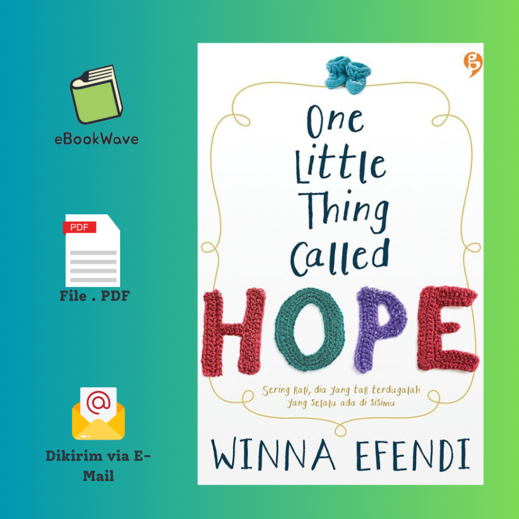

One Little Thing Called Hope by Winna Efendi Book BEST SELLER (Bahasa Indonesia)