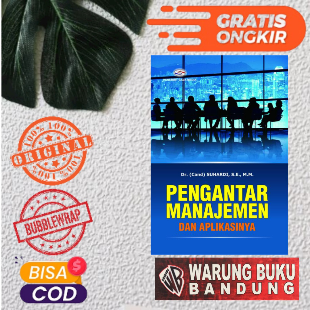 Buku Pengantar Manajemen dan Aplikasinya - DR (CAND) Suhardi, SE. M. M