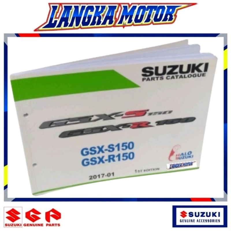 GSX ORI SGP Buku Katalog parts Mesin Listrik Bodi Suzuki GSX S-R 150
