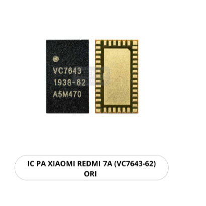 IC SINYAL / IC PA XIAOMI REDMI 7A (VC7643-62) ORI