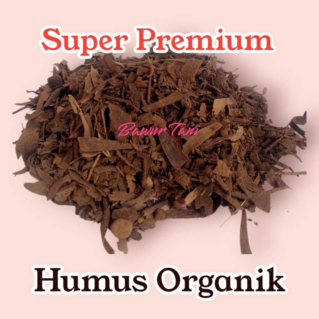 Humus Organik Super Premium 1 Kg / Humus / Pupuk Kompos / Pupuk Organik / Media Tanam Tabulampot
