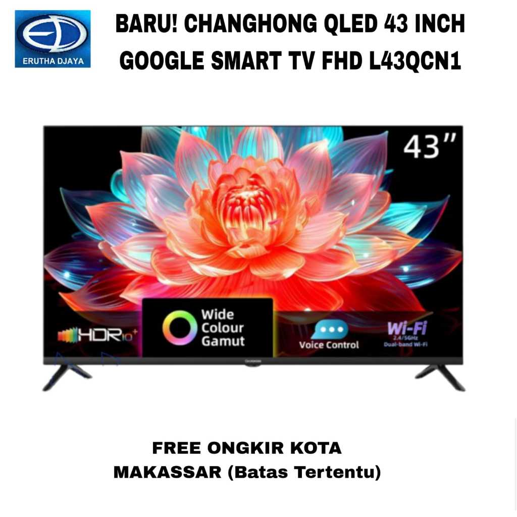 CHANGHONG QLED 43 INCH G TV SMART TV FHD L43QCN1