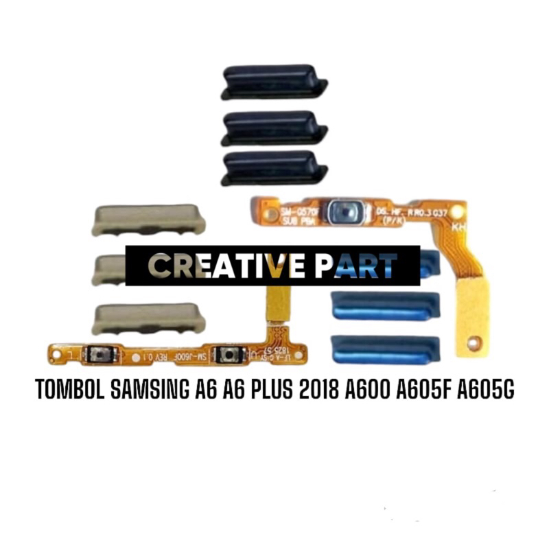 tombol flexible on off volumu samsung a6 A6 Plus 2018 a600 a605f a605G + flexible on off volume sams