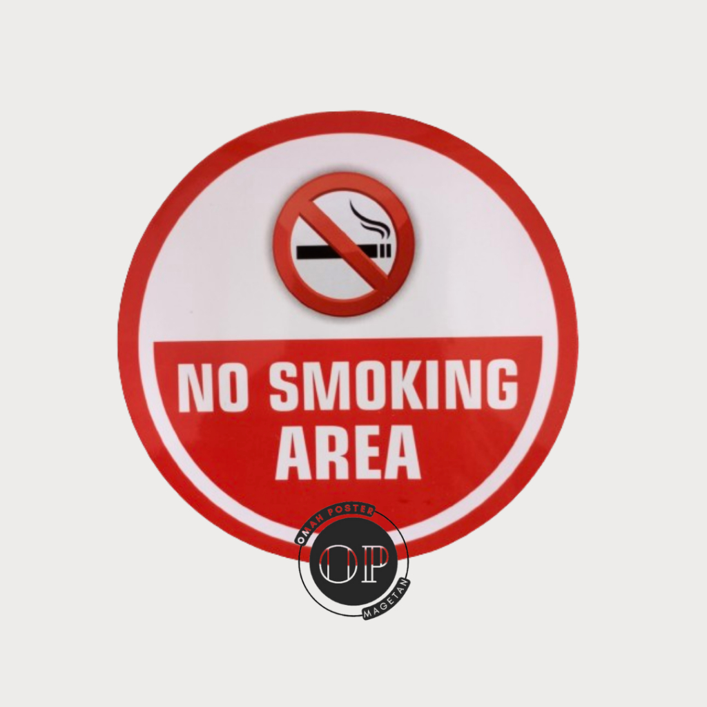 

Stiker No Smoking Area - Area Dilarang Merokok - Kawasan Tanpa Merokok