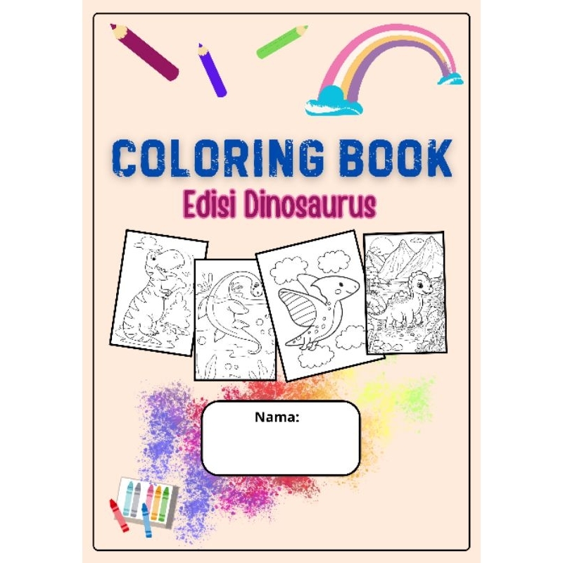 

COLORING BOOK DINOSAURUS EDITION | BUKU MEWARNAI ANAK SERI DINOSAURUS