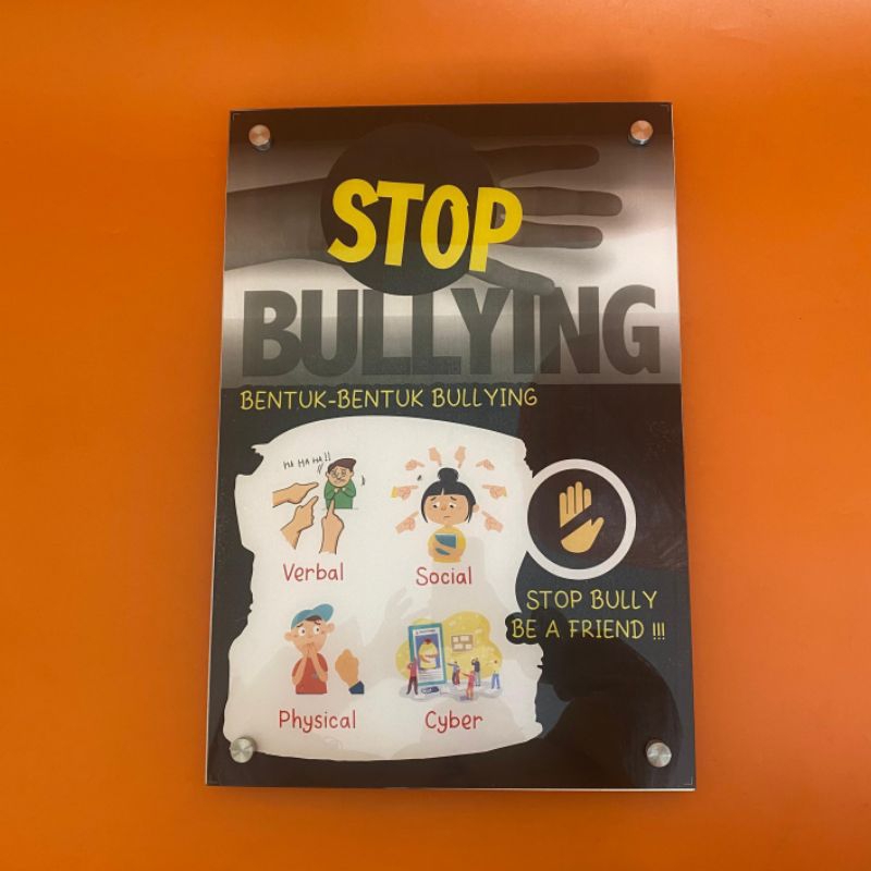 Poster Akrilik Stop Bullying-Poster bentuk-bentuk bullying-poster bullying