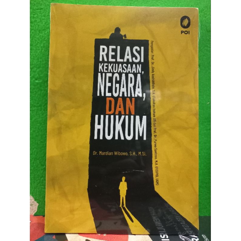 Buku RELASI KEKUASAAN, NEGARA, Dan HUKUM