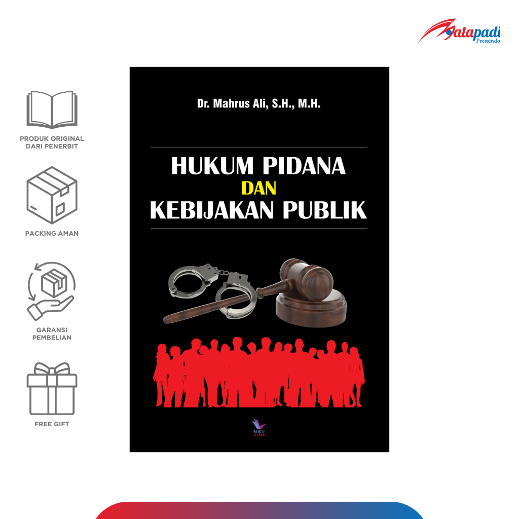 Hukum Pidana Dan Kebijakan Publik
