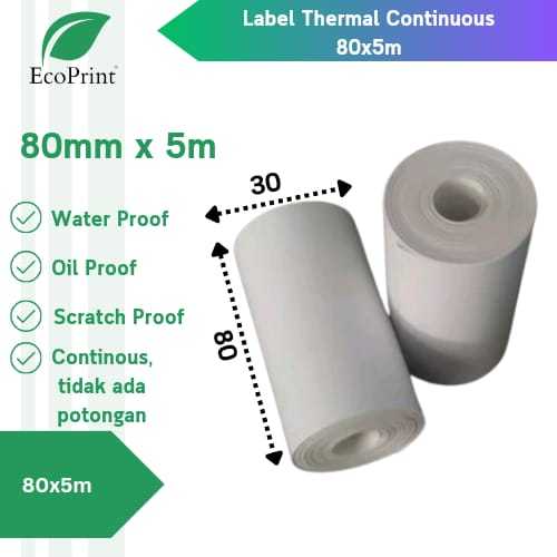 

ECOPRINT Kertas Thermal Stiker / Label 80mm x 5m - 80mm X 5m CONTINOUS