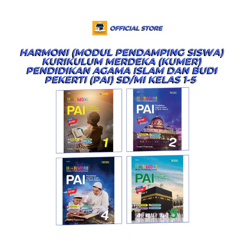 

BUKU MODUL PENDAMPING SISWA HARMONI PENDIDIKAN AGAMA ISLAM (PAI) KELAS 1-5 SD/MI KURIKULUM MERDEKA - PUSTAKA ANDROMEDIA