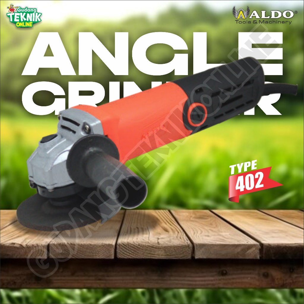 Mesin Gerinda ALDO 402 / Mesin Gerinda Tangan ALDO 402 Gurinda Grinda ALDO 402 / Angle Gerinder ALDO