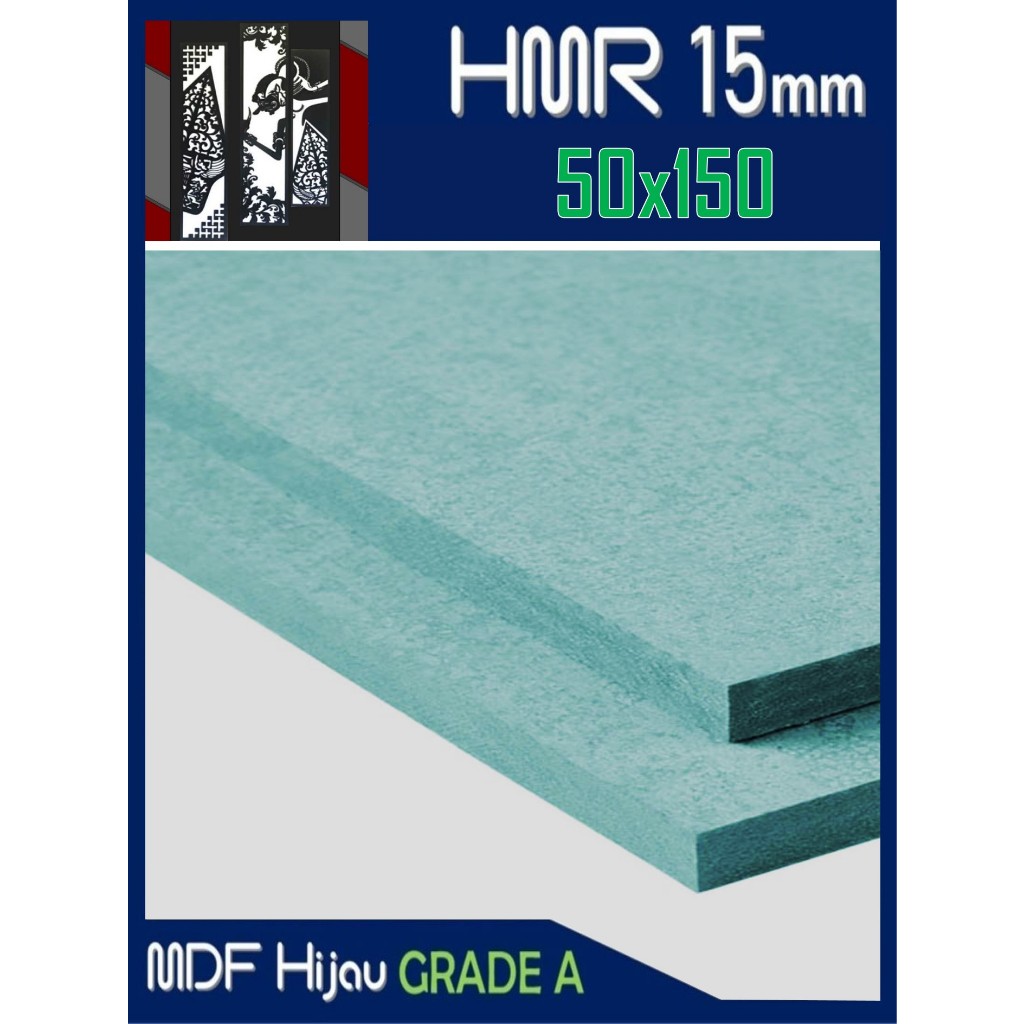 HMR 15mm | MDF HIJAU 15mm 50x150 cm HMR Board 15 mm 50 x 150 | 150x50 | 150 x 50 cm