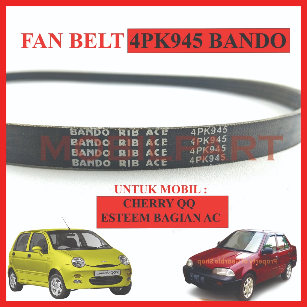 FAN BELT V BELT 4PK945 BANDO TALI KIPAS 4PK 945 FAN BELT CHERRY QQ V BELT ESTEEM BAGIAN AC